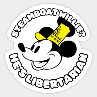 Steamboat Willie is a Libertarian Sticker